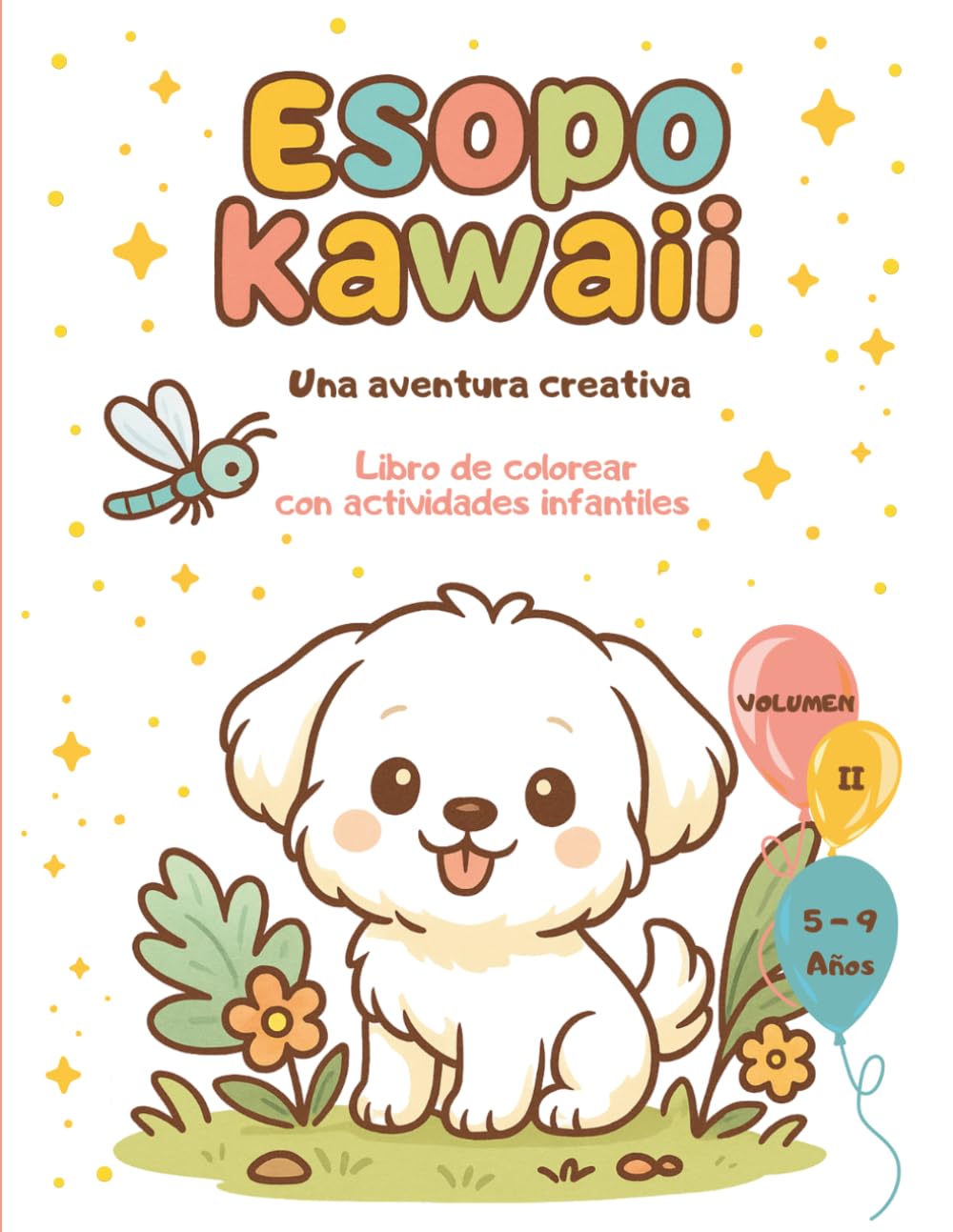 Libro: Esopo Kawaii, una aventura creativa. Volumen II: Libro de colorear con actividades infantiles (Spanish Edition)