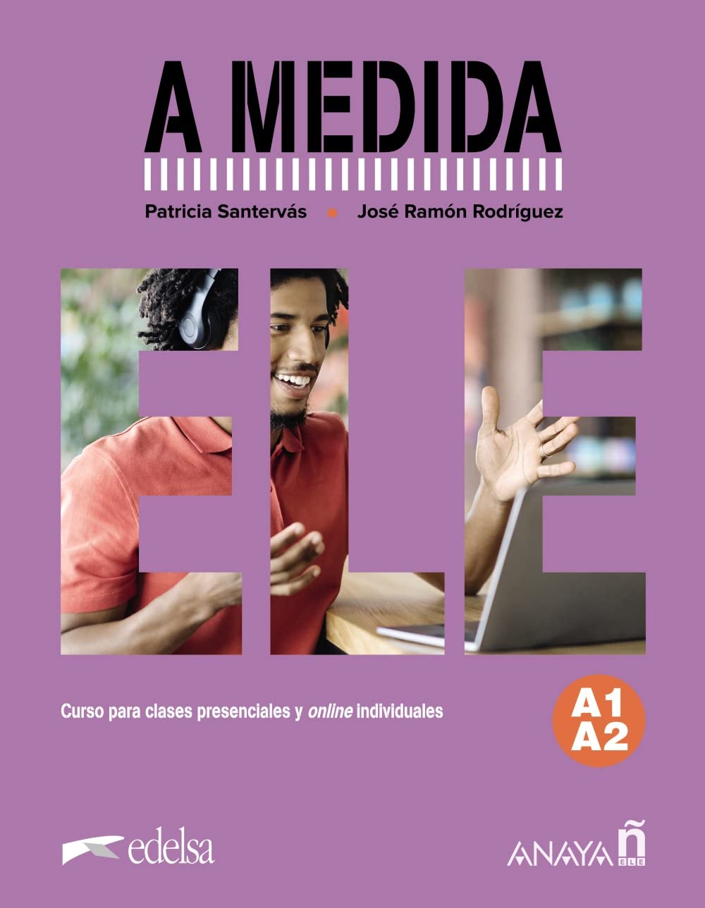 Libro: A medida. Nivel A1-A2. Manual de clase