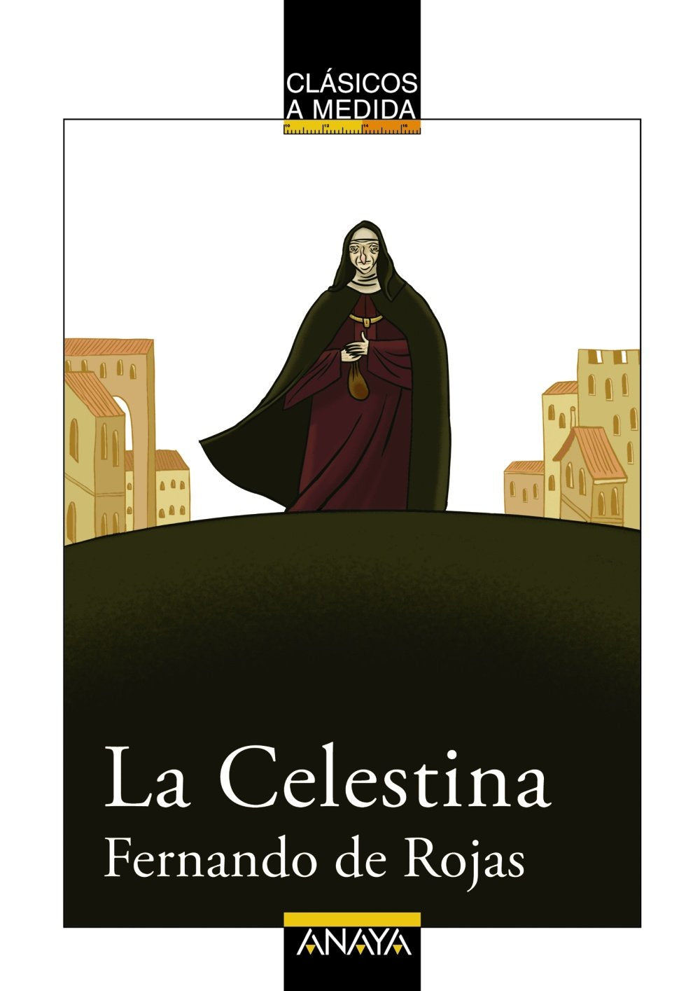 Libro: La Celestina (CLÁSICOS - Clásicos a Medida)