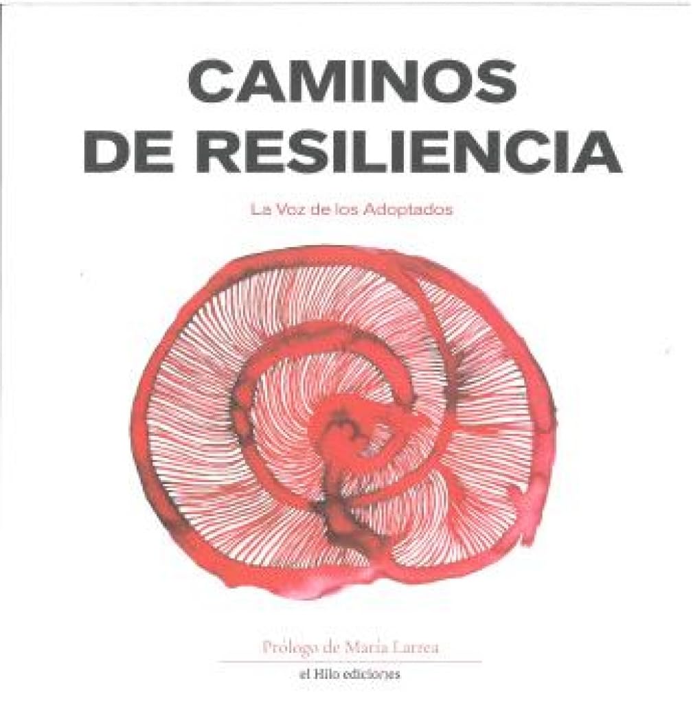 Libro: CAMINOS DE RESILIENCIA