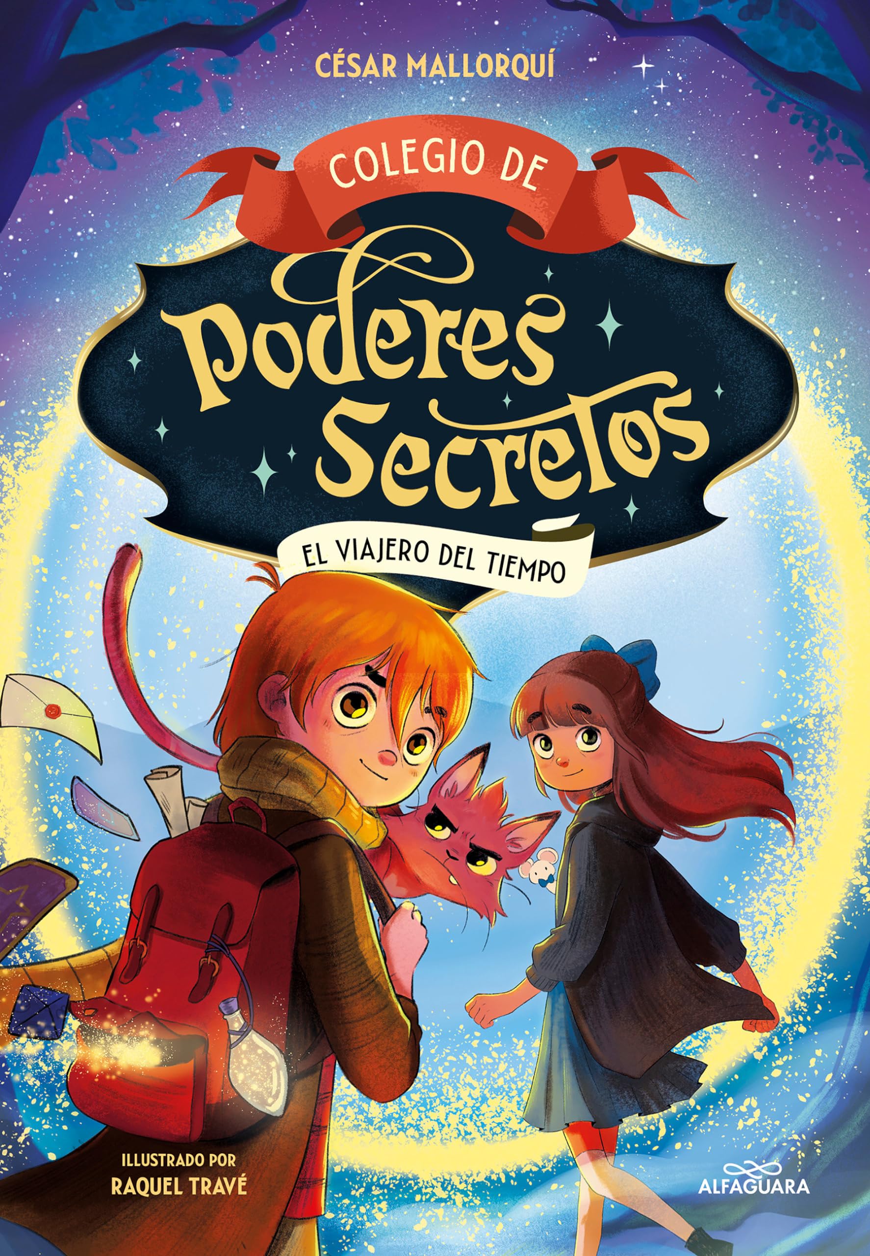 Colegio de poderes secretos 3 - El viajero del tiempo (Máscotas mágicas)