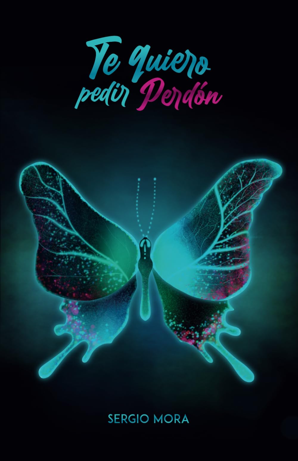 Libro: Te quiero pedir perdón (Spanish Edition)