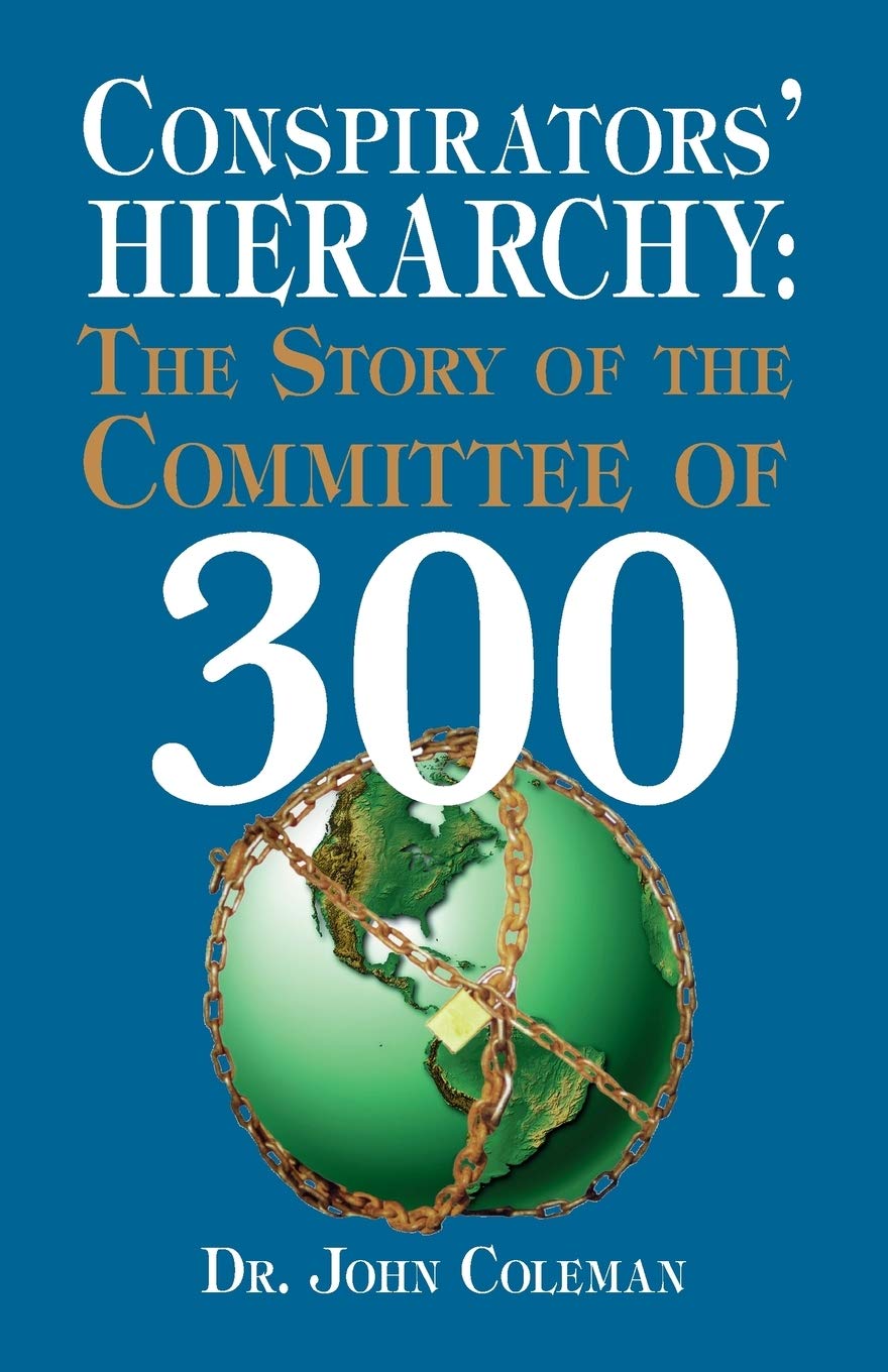 Libro: Conspirators' Hierarchy: The Story of the Committee of 300