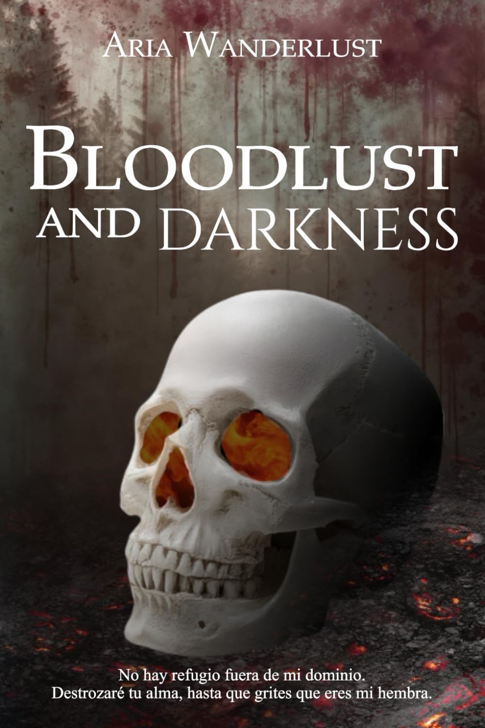 Libro: Bloodlust and darkness (Spanish Edition)