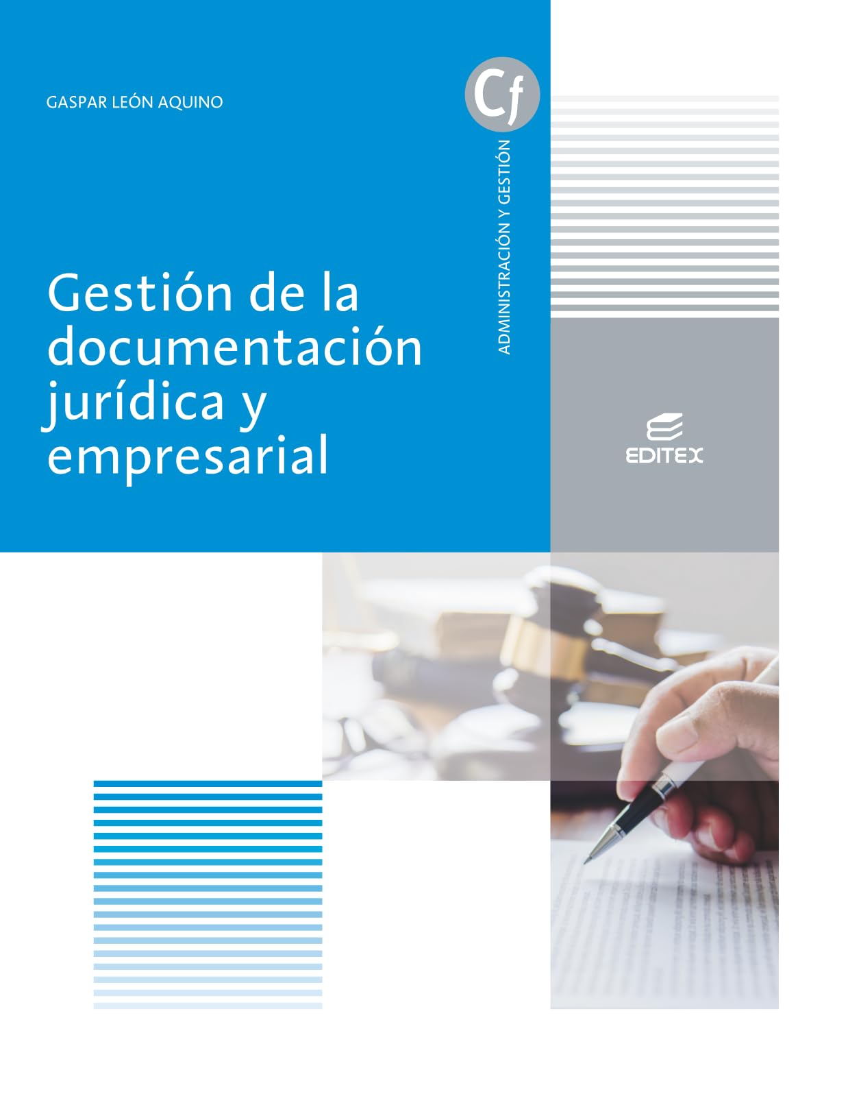 Libro: Gestión de la documentación jurídica y empresarial (Ciclos Formativos)