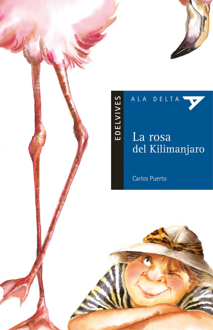 Libro: La rosa del Kilimanjaro: 12 (Ala Delta - Serie azul)