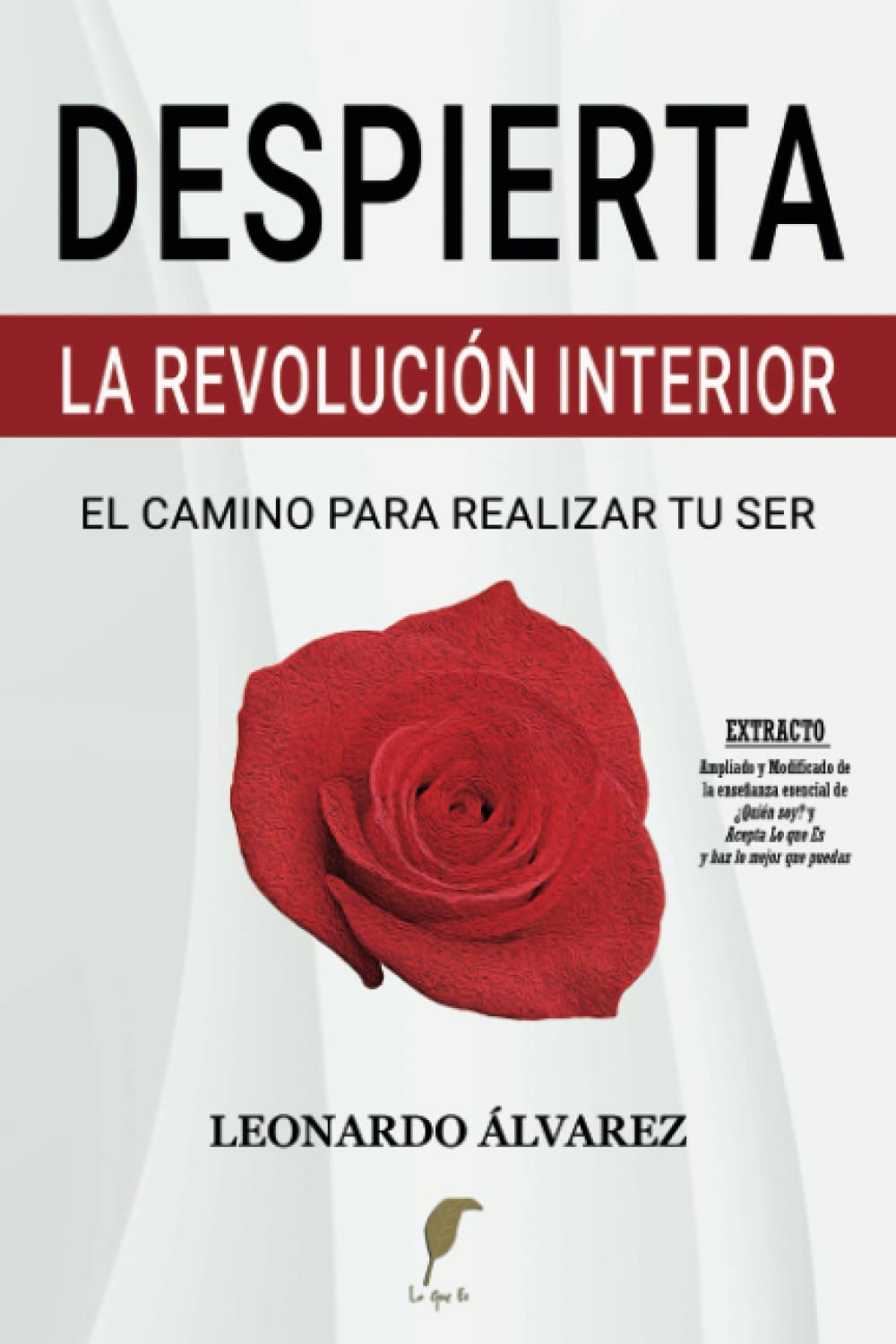 Libro: Despierta: La Revolución Interior. El Camino para Realizar tu Ser (El Despertar del Ser)