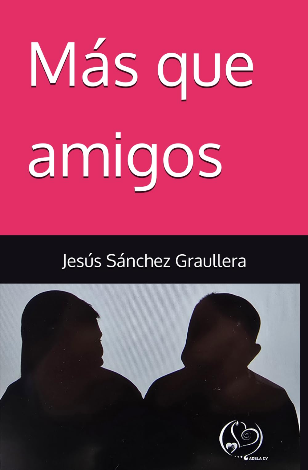 Libro: Más que amigos (Spanish Edition)