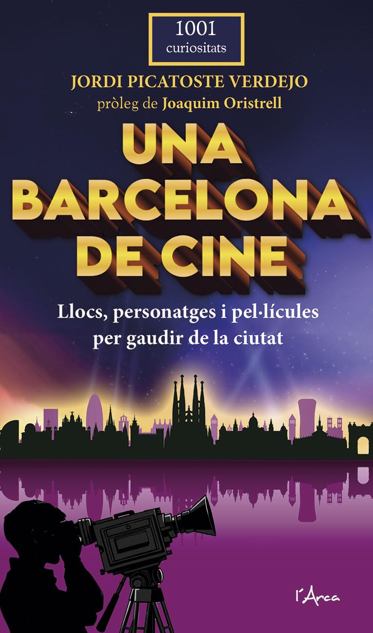 Libro: Una Barcelona de cine: Llocs, personatges i pel·lícules per gaudir de la ciutat