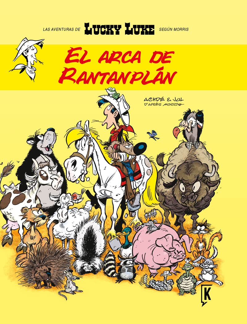 Lucky Luke. El arca de Rantanplán: Una trepidante aventura en la que Lucky Luke se compromete c (LUCKY LUKE MORRIS)