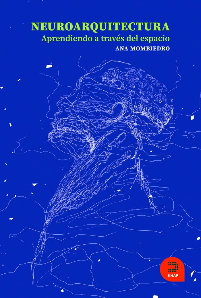 Libro: Neuroarquitectura. Aprendiendo a través del espacio (Expresarte)