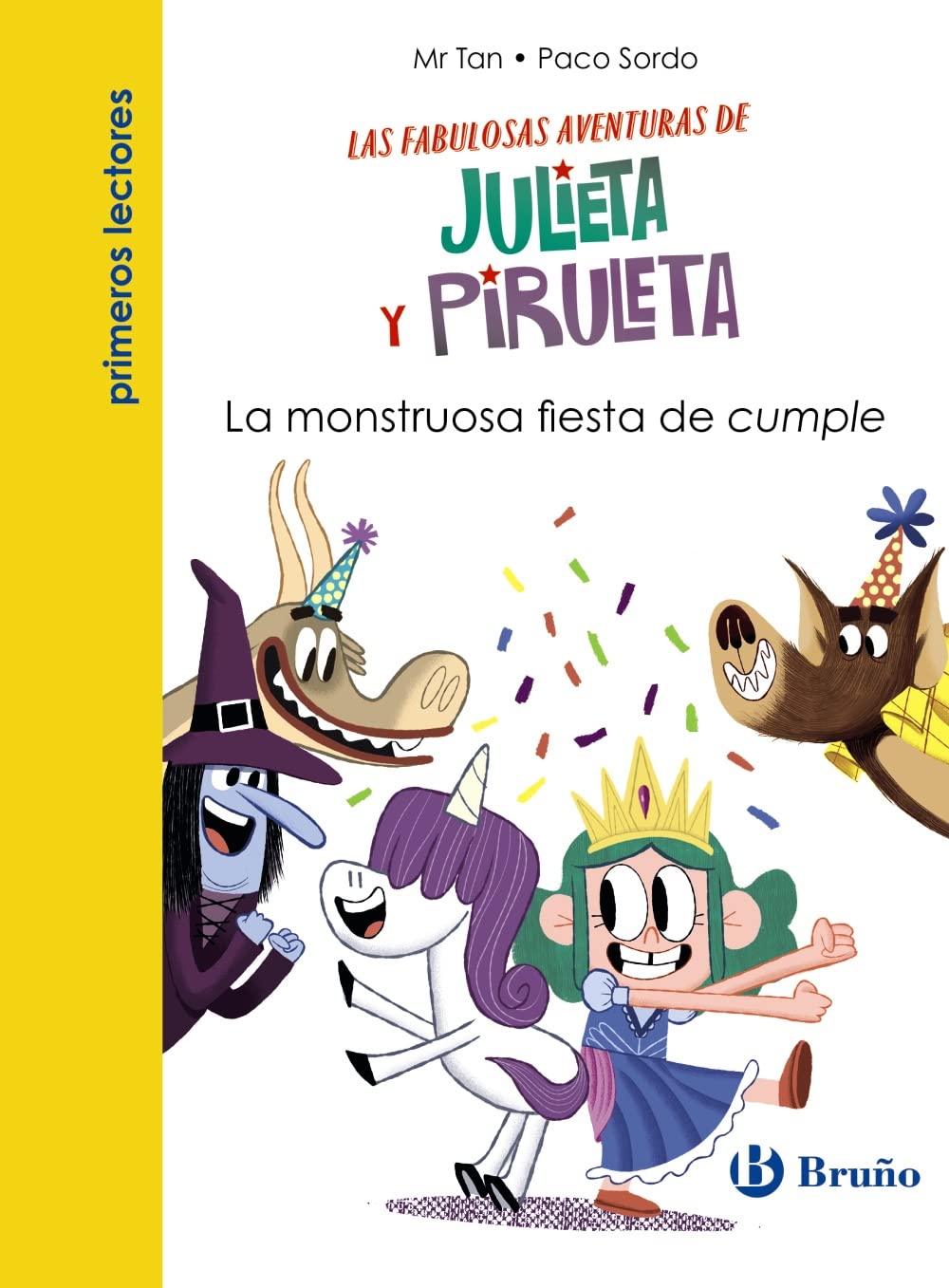 Libro: Julieta y Piruleta, 2. La monstruosa fiesta de cumple (Castellano - A PARTIR DE 6 AÑOS - PERSONAJES Y SERIES - Julieta y Piruleta)