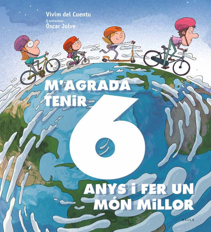 Libro: M'agrada tenir 6 anys i fer un món millor