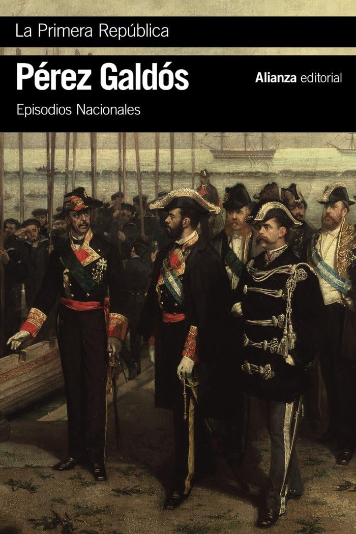 Libro: La Primera República: Episodios Nacionales, 44 / Serie final