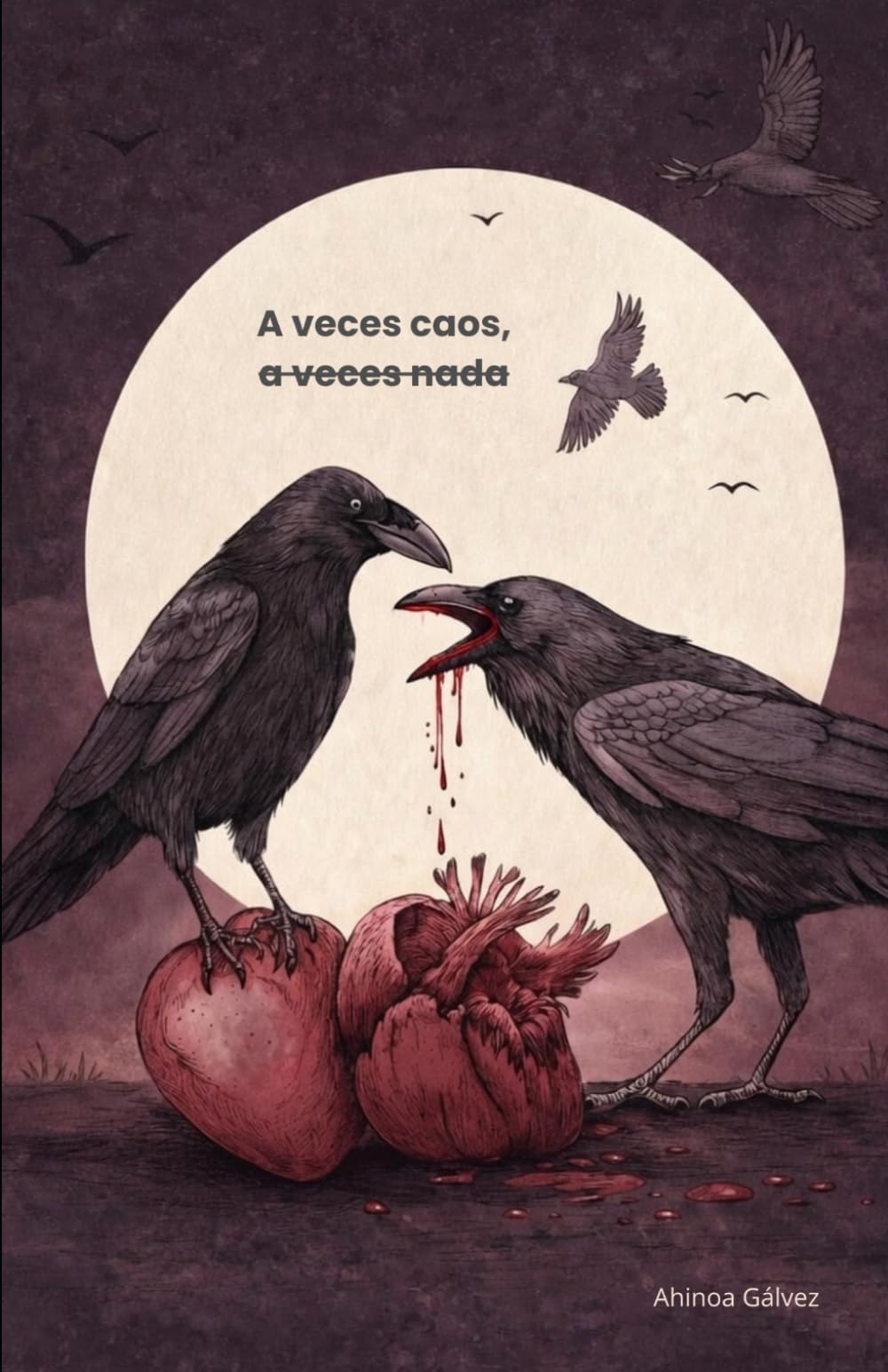 Libro: A veces caos, a veces nada (Spanish Edition)