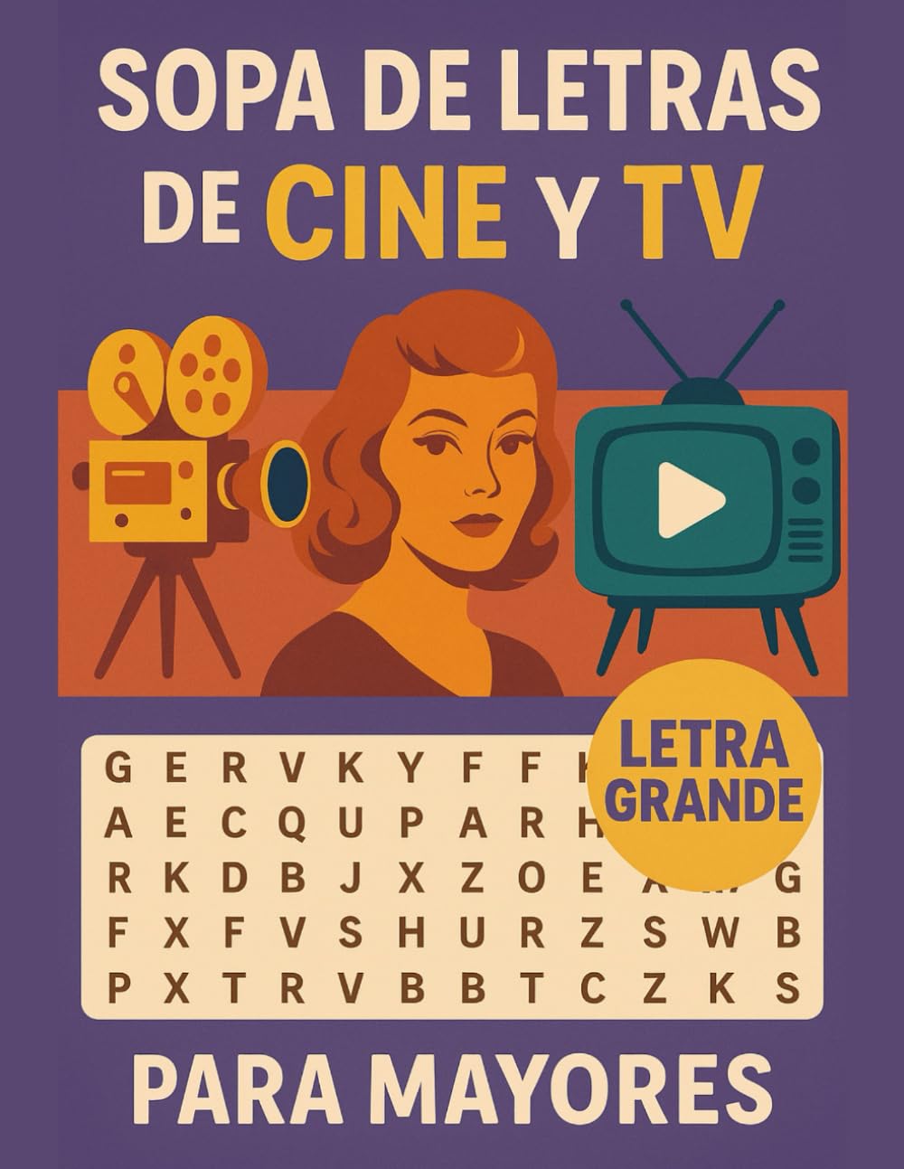 Libro: Sopa de Letras en español para Mayores Cine y Tv: Sopa de Letras en español para Mayores Cine y Tv: Libro de Pasatiempos para ... Grande (Spanish Edition) Letra muy grande