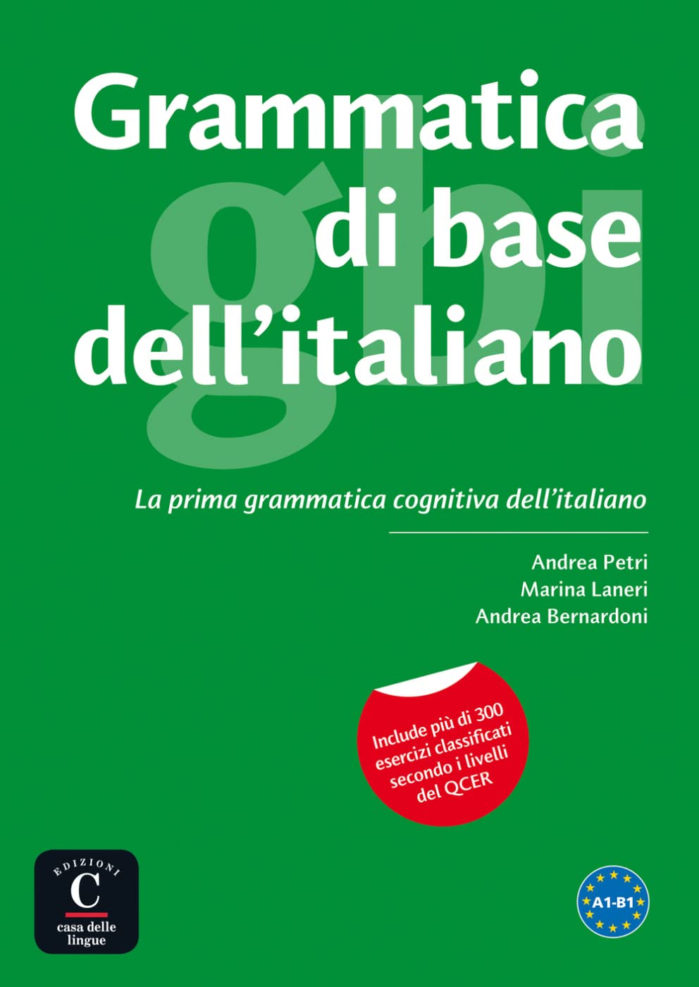 Libro: Grammatica di base dell'italiano: La prima grammatica cognitiva dell'italiano
