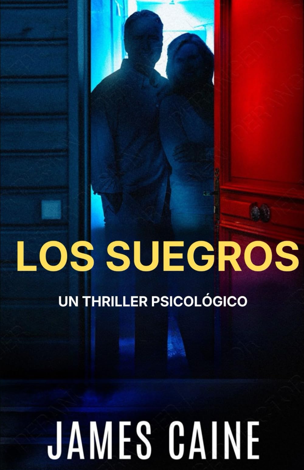 Libro: Los Suegros: Un Thriller Psicológico (Spanish Edition)