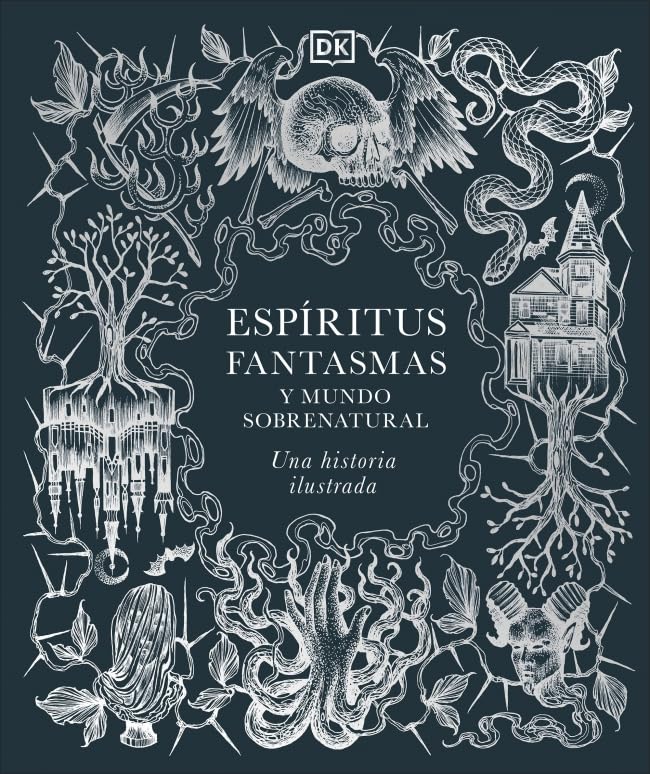 Libro: Espíritus, fantasmas y mundo sobrenatural (Enciclopedia visual)