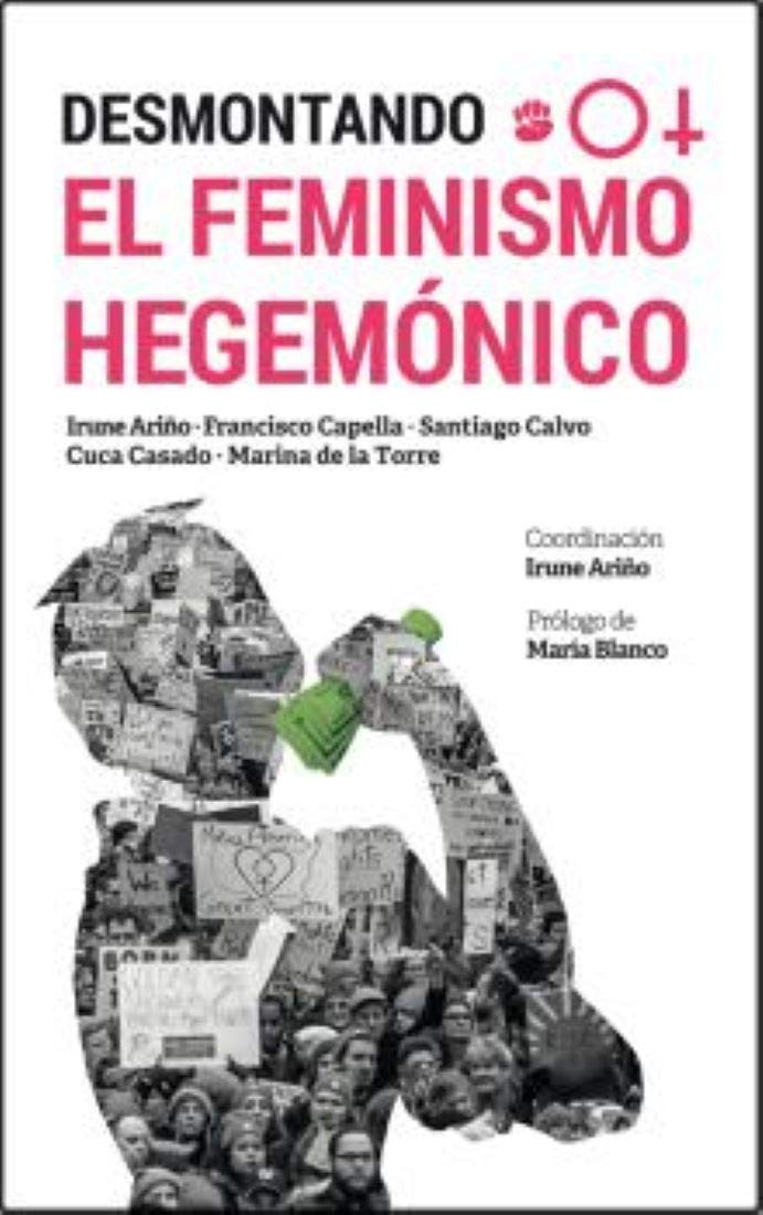 Libro: Desmontando el feminismo hegemónico