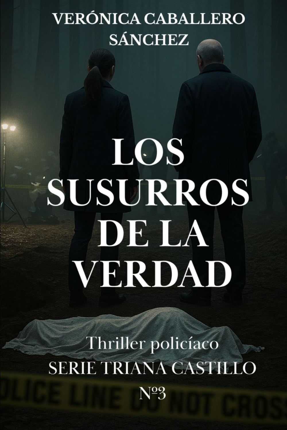 Libro: Los susurros de la verdad: Thriller policíaco. Serie Triana Castillo Nº3