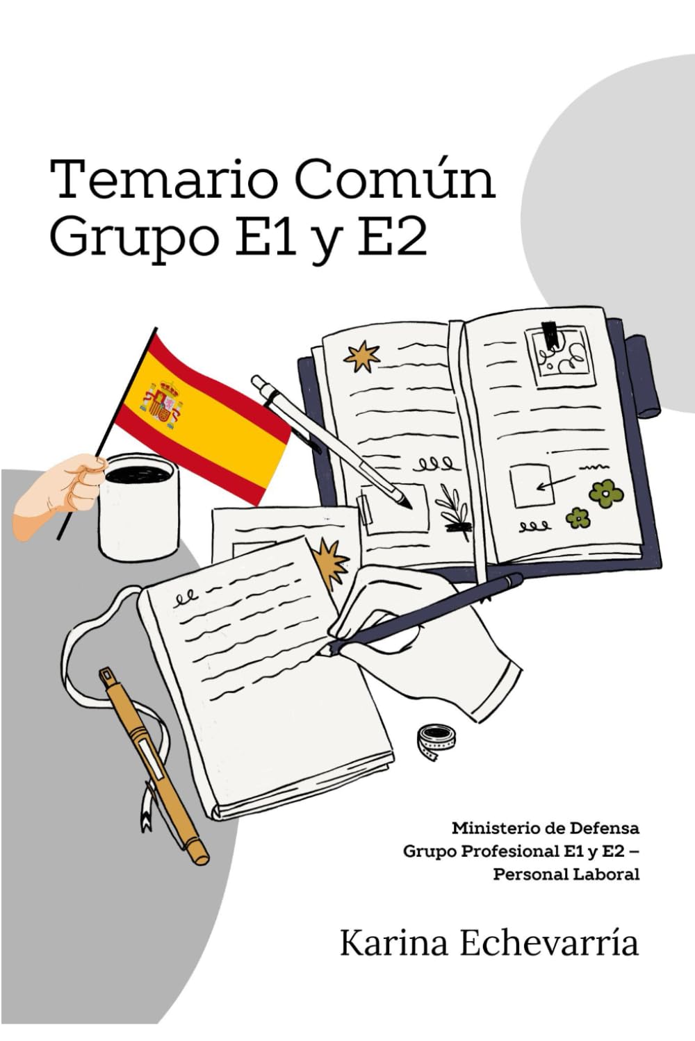 Libro: Temario común grupo E1 E2: Ministerio de defensa Grupo profesional E1 E2 Personal Laboral