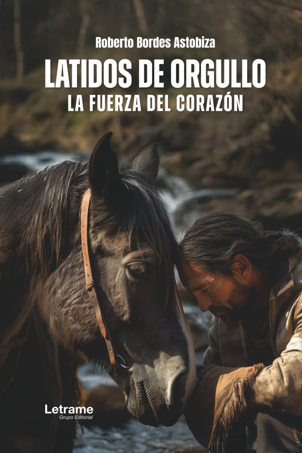 Libro: Latidos de orgullo, la fuerza del corazón: 1 (No ficción)