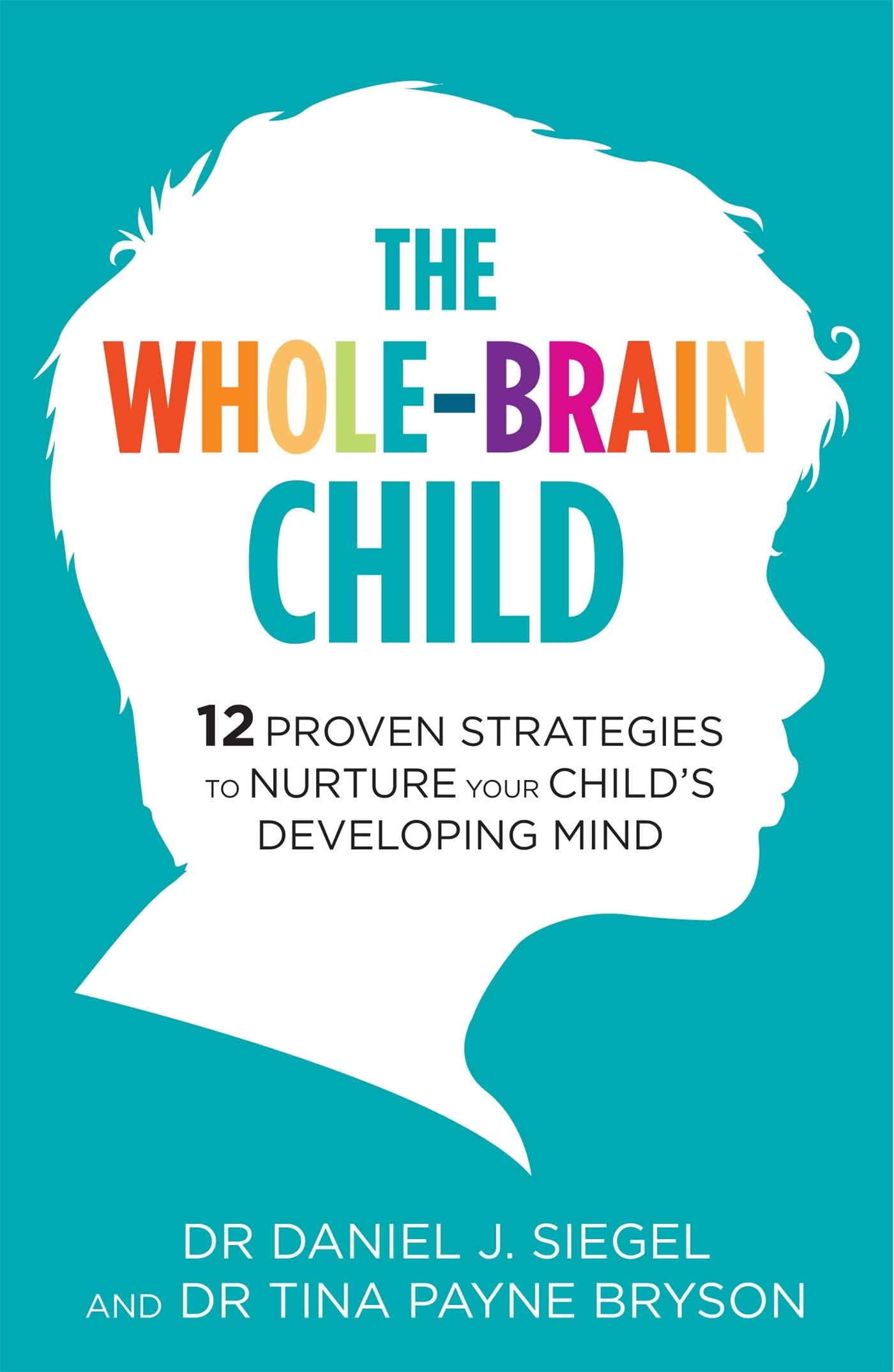 Libro: Whole Brain Child