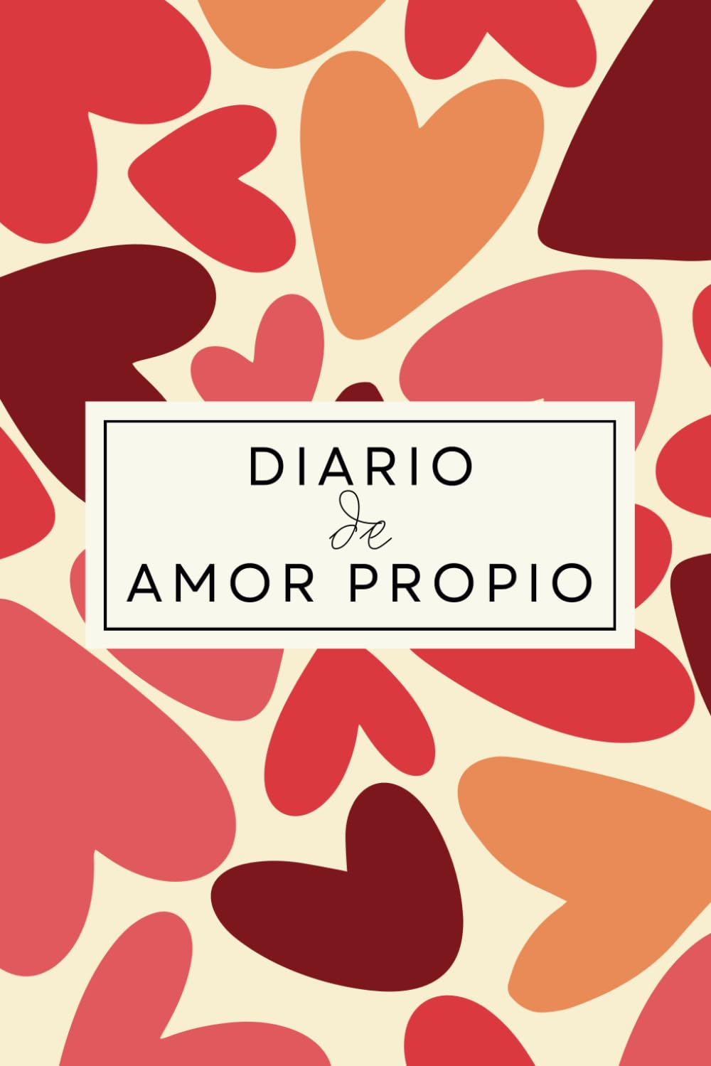 Libro: Diario de Amor Propio (Cuadernos Creativos) (Spanish Edition)