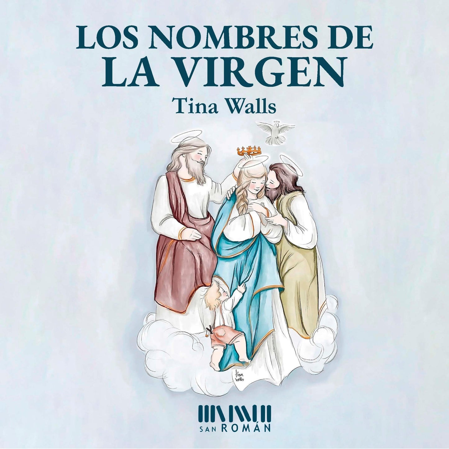 Los nombres de la Virgen (SAN ROMAN)
