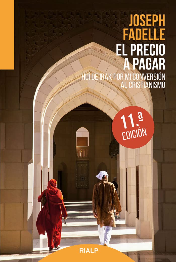 Libro: El Precio A Pagar: Huí de Irak Por Mi Conversión Al Cristianismo (Biografías y Testimonios)