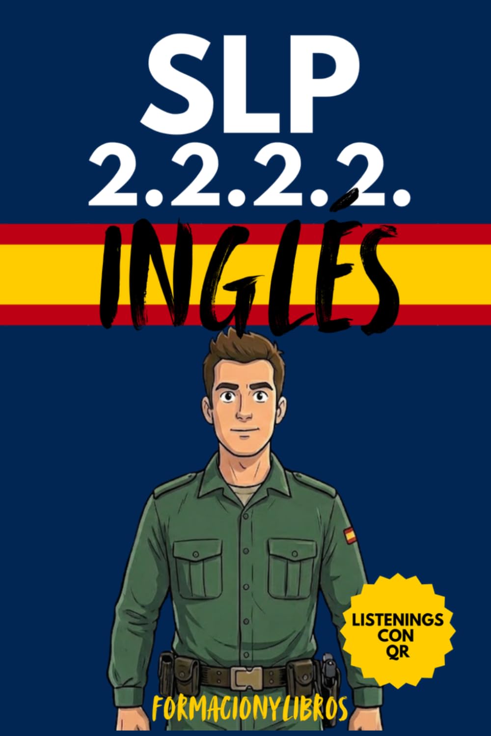 Libro: SLP INGLÉS 2.2.2.2. - Aprueba sin academias: Fácil y a tu ritmo.