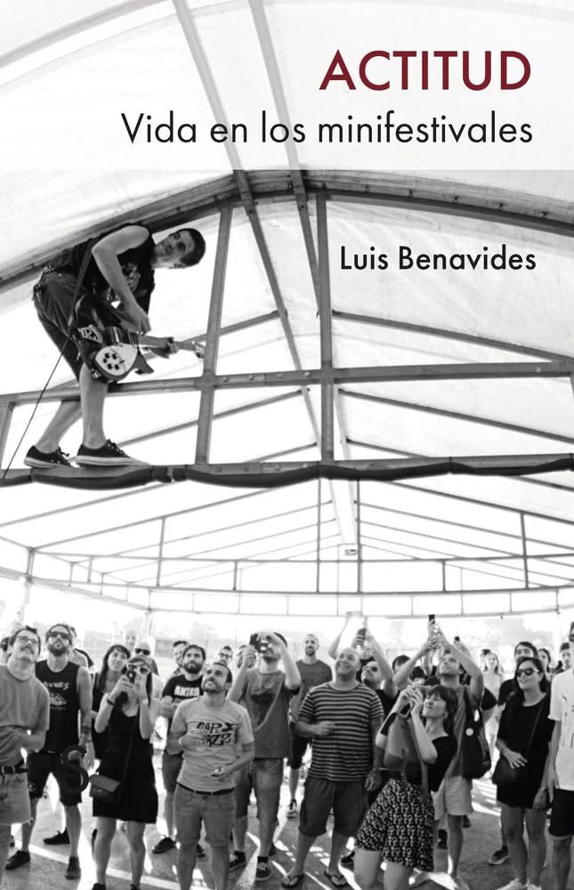 Libro: Actitud: Vida en los minifestivales
