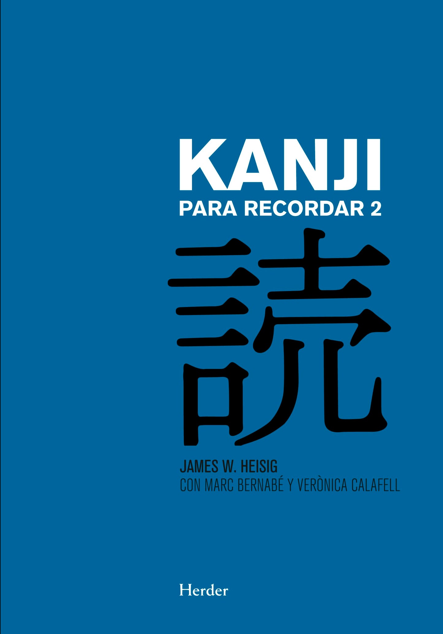 Libro: Kanji para recordar 2: Guía sistemática para la lectura de los caracteres japoneses (Spanish Edition)