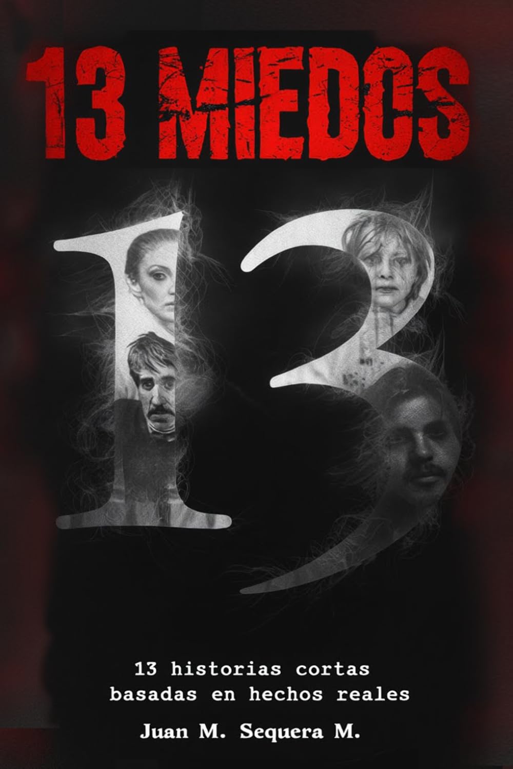 Libro: 13 MIEDOS (Spanish Edition)
