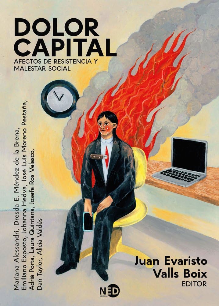 Libro: Dolor capital: Afectos de resistencia y malestar social: 000910 (Libre)
