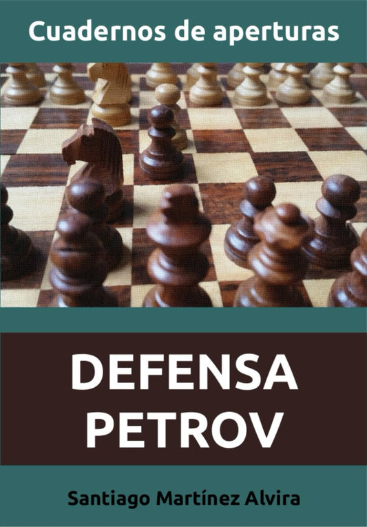 Defensa Petrov (Cuadernos de aperturas)