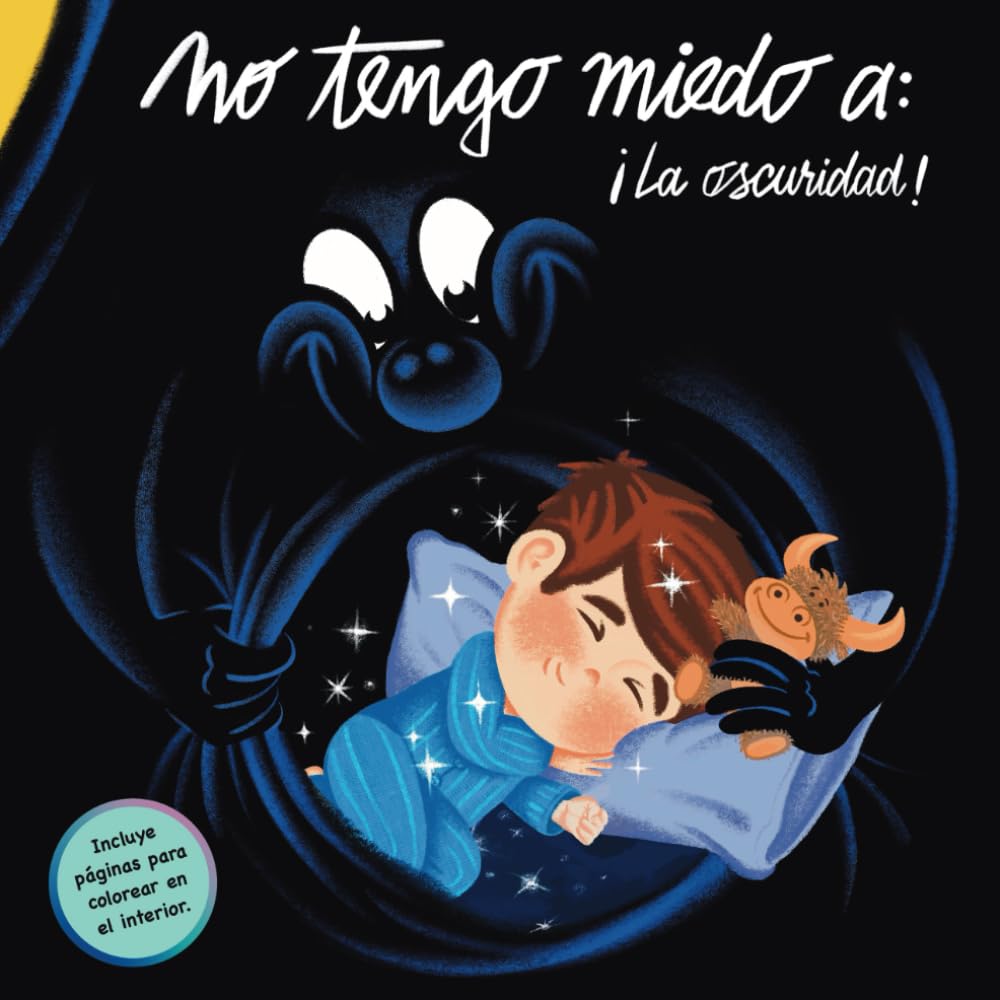 Libro: No tengo miedo a: ¡La oscuridad!: Libro de buenas noches. Control de los miedos y de las emociones de los niños