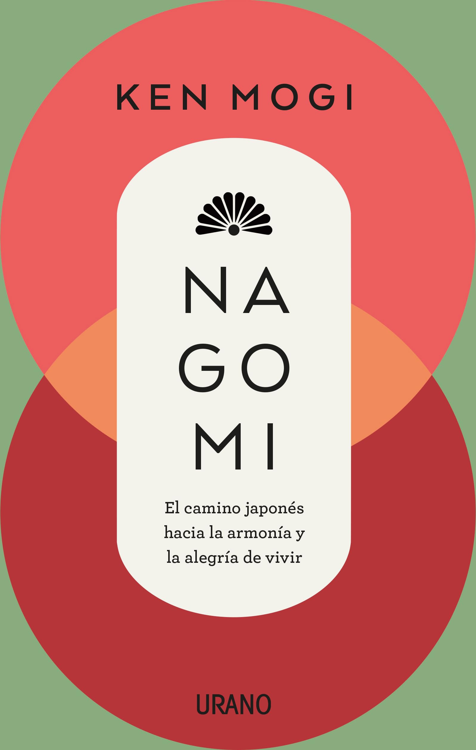 Libro: Nagomi: El camino japonés hacia la armonía y la alegría de vivir (Crecimiento personal)