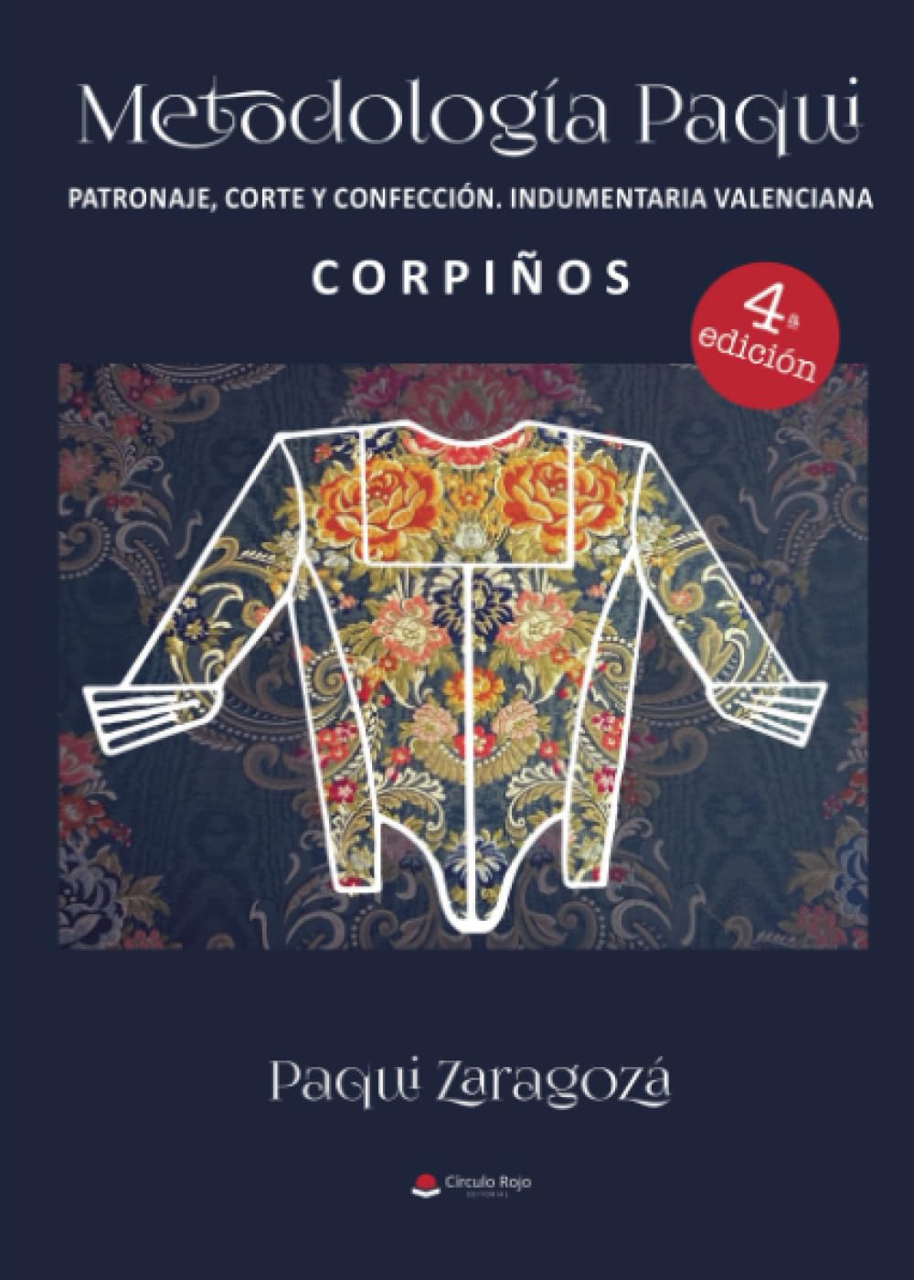 Metodología Paqui. Patronaje corte y confección Indumentaria Valenciana. CORPIÑOS