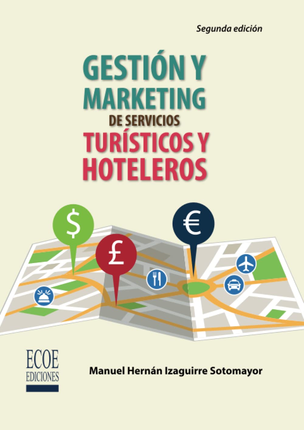 Libro: Gestión y marketing de servicios turísticos y hoteleros (Spanish Edition)