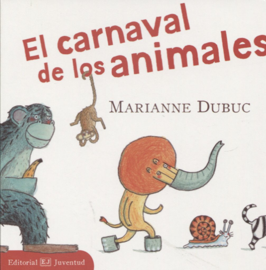 Libro: El carnaval de los animales (MIS LIBROS DE IMAGENES)