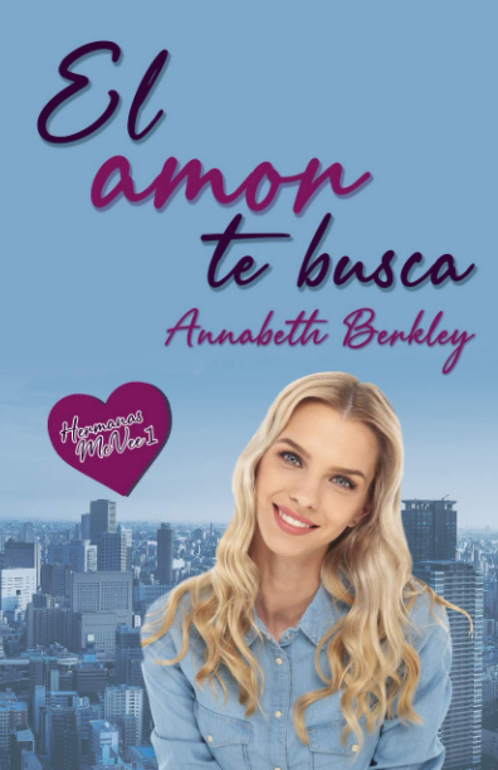 Libro: El amor te busca (Hermanas McVee) (Spanish Edition)