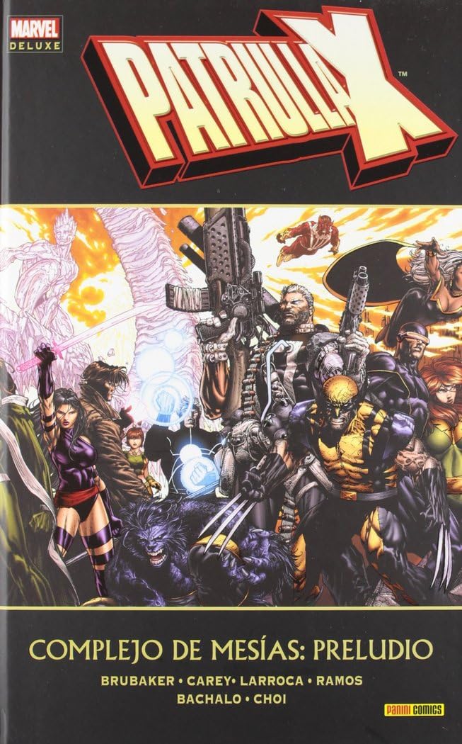 Libro: PATRULLA-X. COMPLEJO DE MESIAS: PRELUDIO (MARVEL DELUXE)