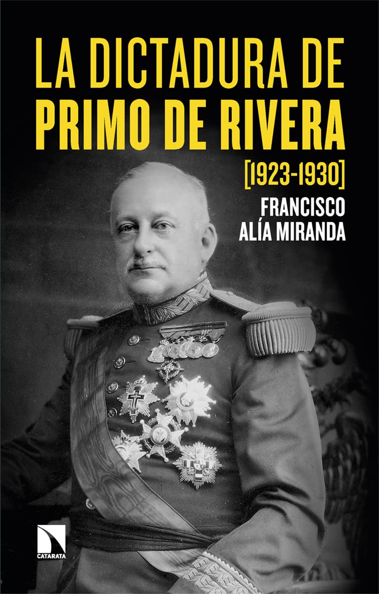 Libro: La dictadura de Primo de Rivera (1923-1930): Paradojas y contradicciones del nuevo régimen