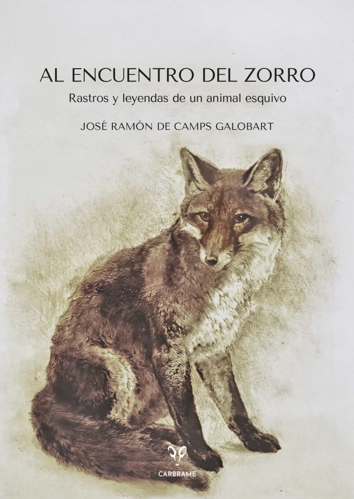 Libro: Al encuentro del zorro: Rastros y leyendas de un animal esquivo (Colección Naturaleza Salvaje)