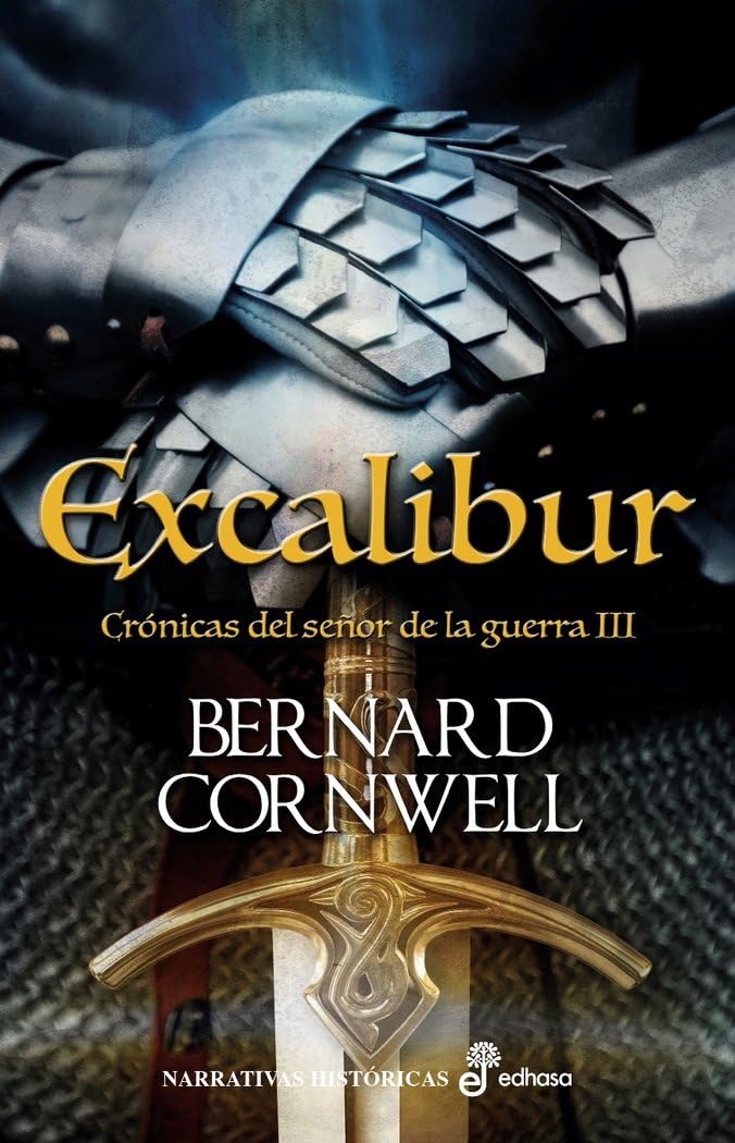 Libro: Excalibur (III) (Crónicas del Señor de la Guerra) (Spanish Edition)