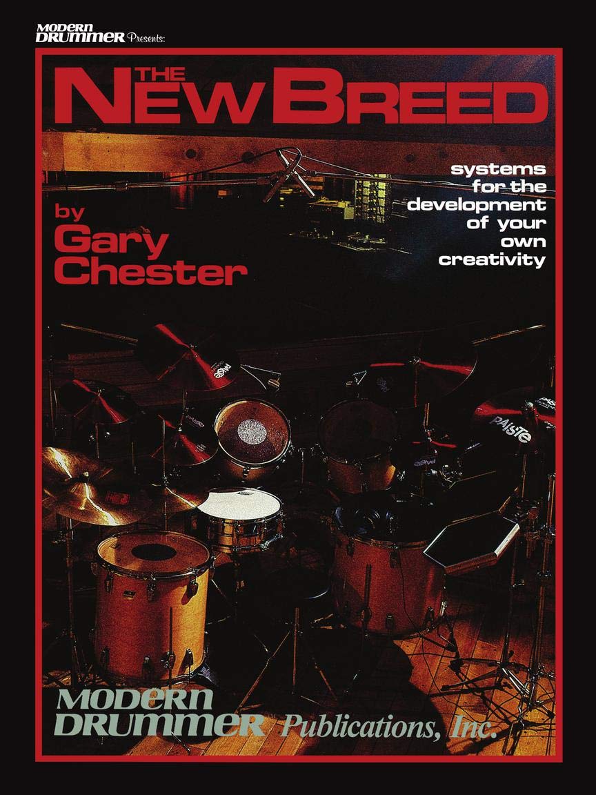 Libro: The New Breed Drum Book by Gary Chester | Studio Drumming System with Online Audio | Percussion Practice Method for Coordination, Timing, and Creativity | Essential Tool for Modern Drummers