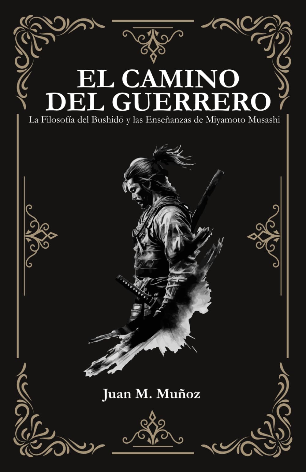 Libro: El camino del guerrero (Spanish Edition)
