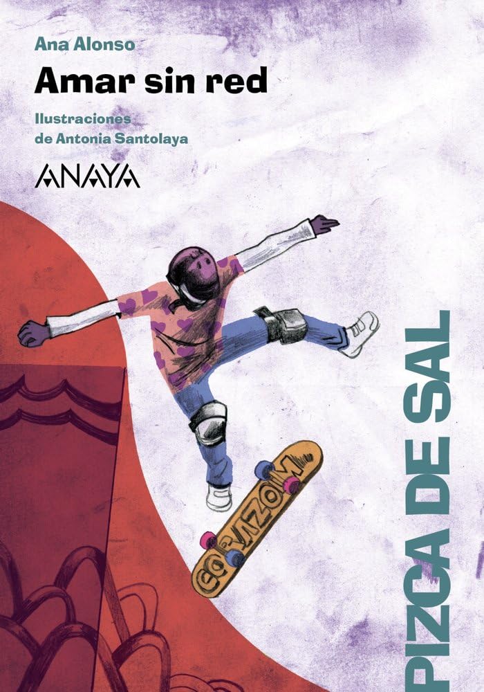 Libro: Amar sin red (LITERATURA INFANTIL - Pizca de Sal)